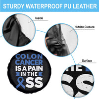 Colon Cancer Is A Pain In The Ass Spare Tire Cover Colorectal Cancer Awareness
