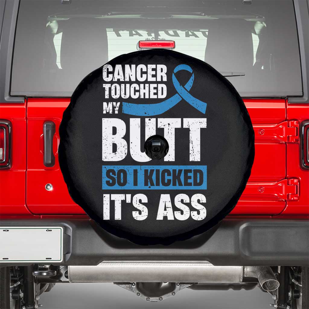 Colon Cancer Awareness Spare Tire Cover Cancer Touched My Butt So I Kicked It's Ass Dark Blue Ribbon
