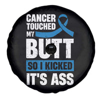 Colon Cancer Awareness Spare Tire Cover Cancer Touched My Butt So I Kicked It's Ass Dark Blue Ribbon