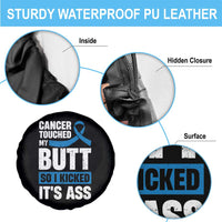 Colon Cancer Awareness Spare Tire Cover Cancer Touched My Butt So I Kicked It's Ass Dark Blue Ribbon
