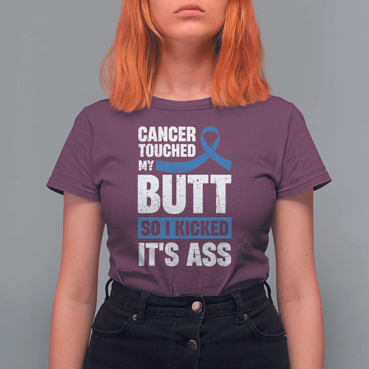 Colon Cancer Awareness T Shirt For Women Cancer Touched My Butt So I Kicked It's Ass Dark Blue Ribbon