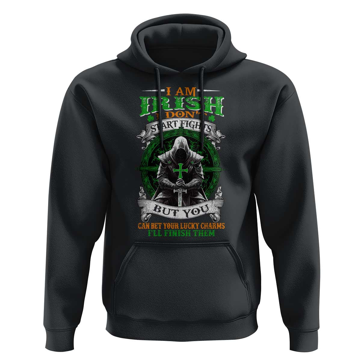 Irish Pride Hoodie I Am Irish I Don't Start Fights But You Can Bet Your Lucky Charms