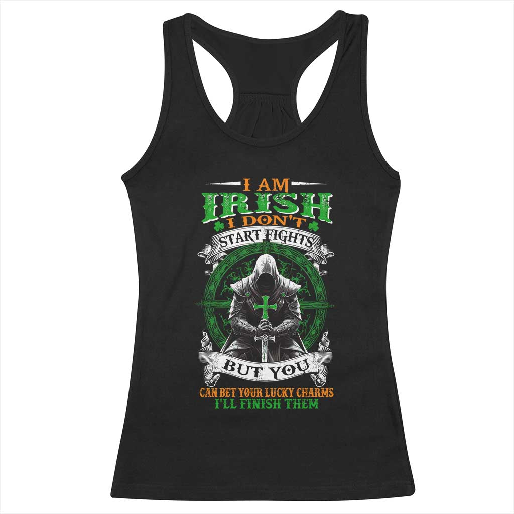 Irish Pride Racerback Tank Top I Am Irish I Don't Start Fights But You Can Bet Your Lucky Charms