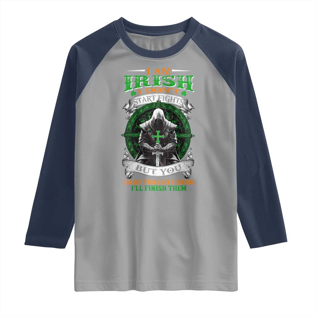 Irish Pride Raglan Shirt I Am Irish I Don't Start Fights But You Can Bet Your Lucky Charms