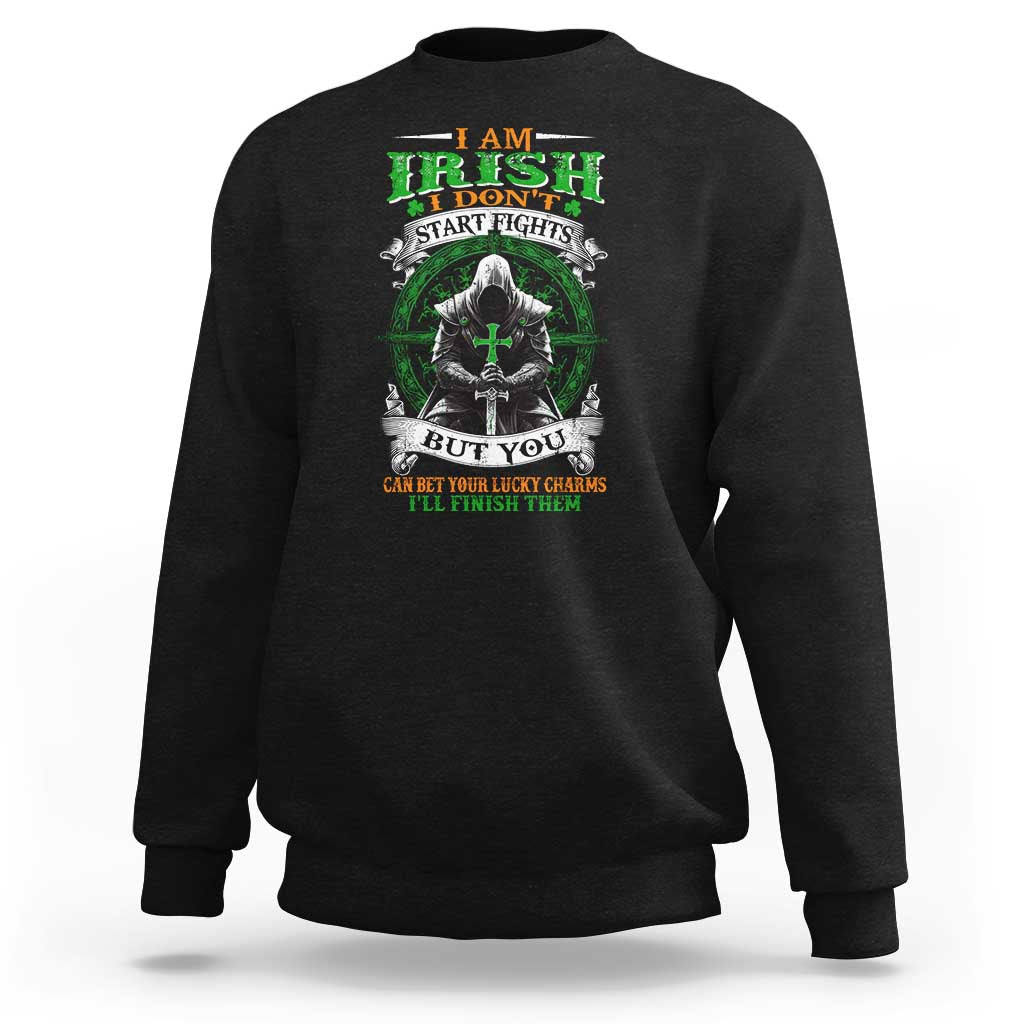 Irish Pride Sweatshirt I Am Irish I Don't Start Fights But You Can Bet Your Lucky Charms