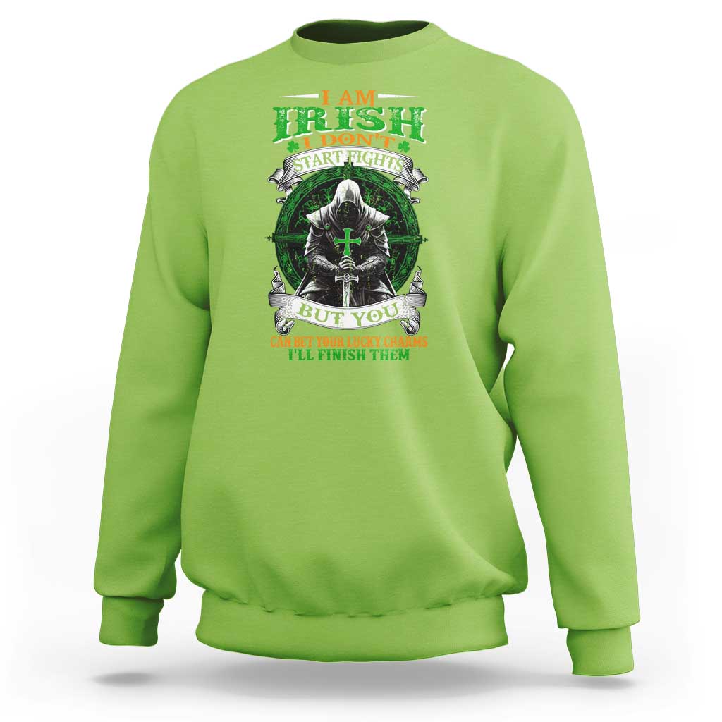 Irish Pride Sweatshirt I Am Irish I Don't Start Fights But You Can Bet Your Lucky Charms