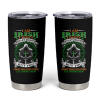 Irish Pride Tumbler Cup I Am Irish I Don't Start Fights But You Can Bet Your Lucky Charms