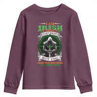 Irish Pride Youth Sweatshirt I Am Irish I Don't Start Fights But You Can Bet Your Lucky Charms