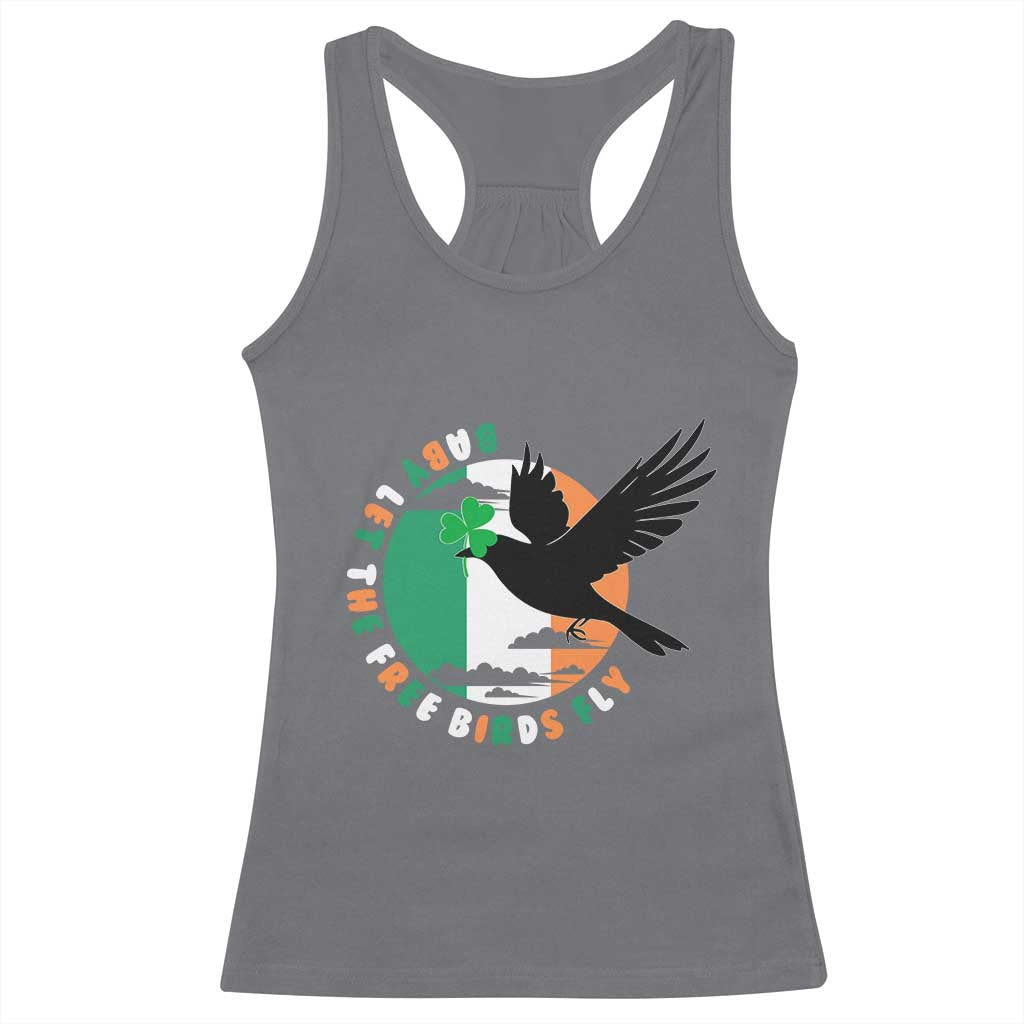 Irish Pride Racerback Tank Top Baby Let The Free Birds Fly Ireland Flag Shamrock