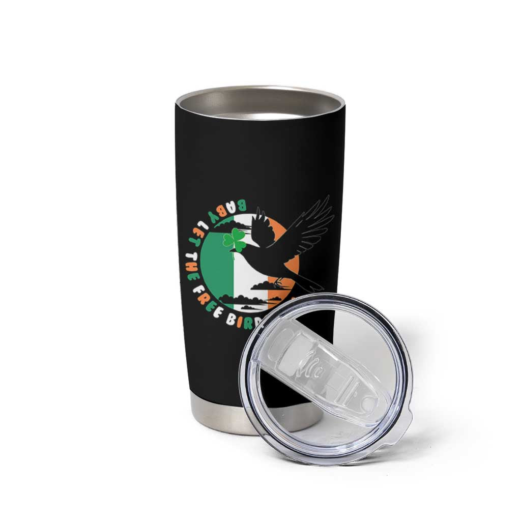 Irish Pride Tumbler Cup Baby Let The Free Birds Fly Ireland Flag Shamrock