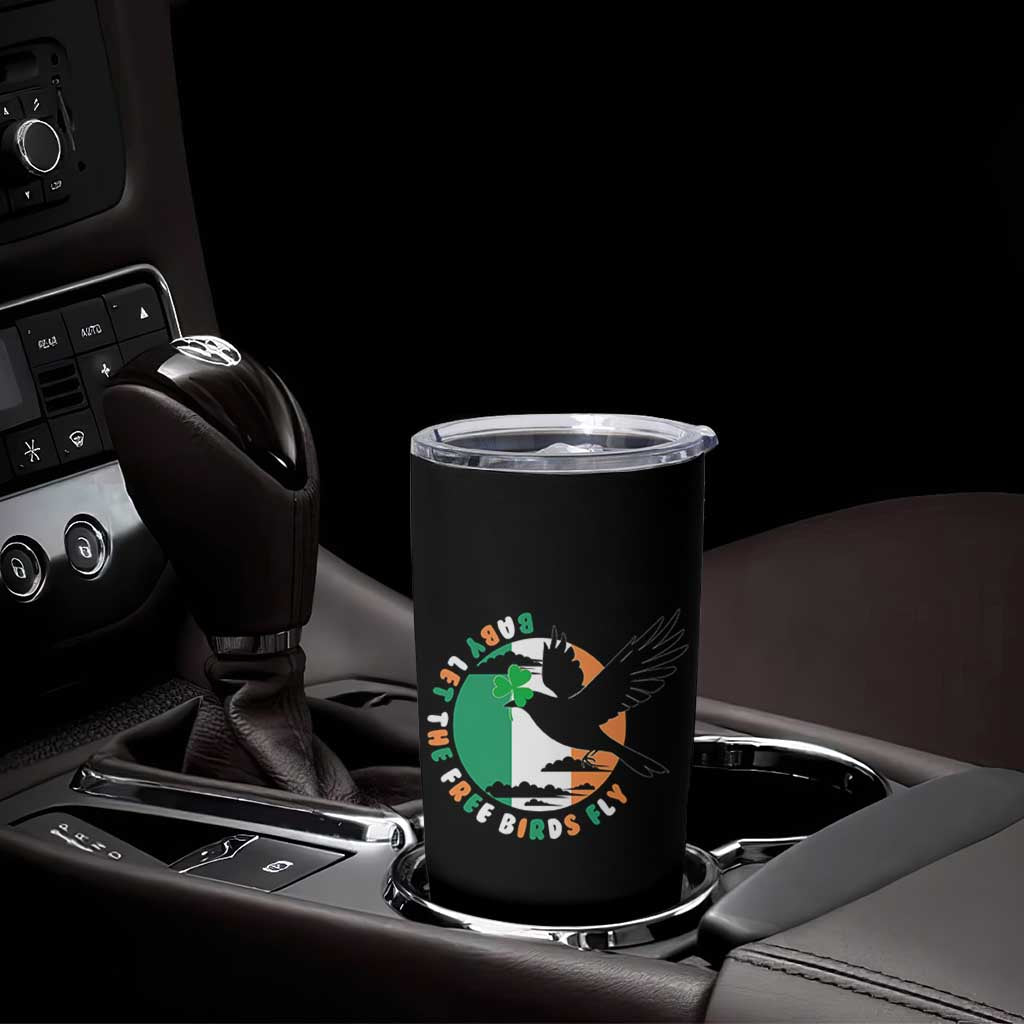 Irish Pride Tumbler Cup Baby Let The Free Birds Fly Ireland Flag Shamrock