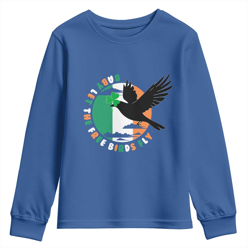 Irish Pride Youth Sweatshirt Baby Let The Free Birds Fly Ireland Flag Shamrock
