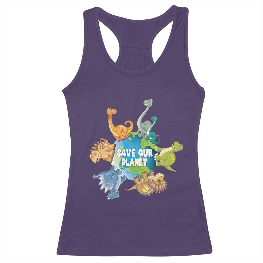 Earth Day Save Our Planet Racerback Tank Top Cute Dinosaurs Around World