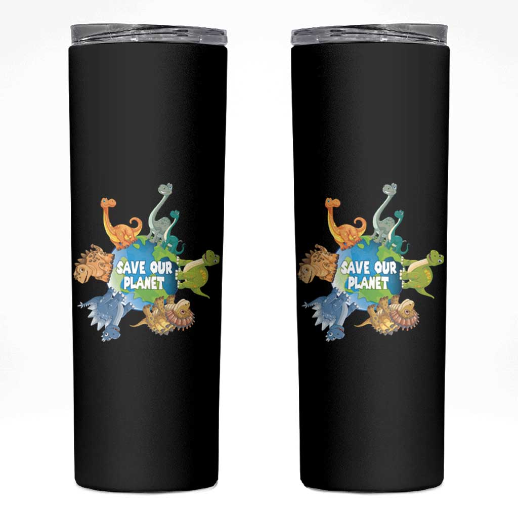 Earth Day Save Our Planet Skinny Tumbler Cute Dinosaurs Around World