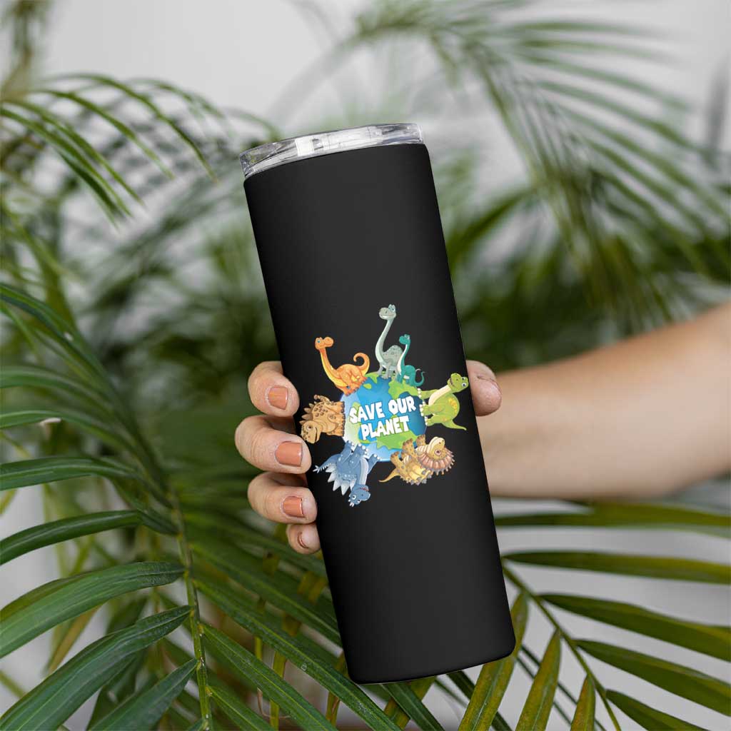 Earth Day Save Our Planet Skinny Tumbler Cute Dinosaurs Around World