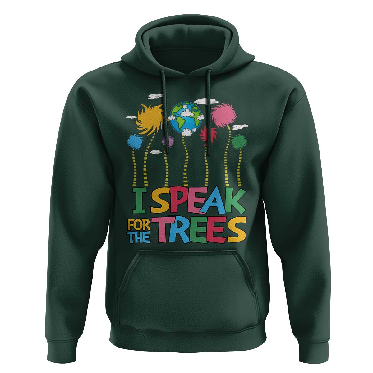 Funny Earth Day I Speak For The Trees Hoodie Hippie Trees