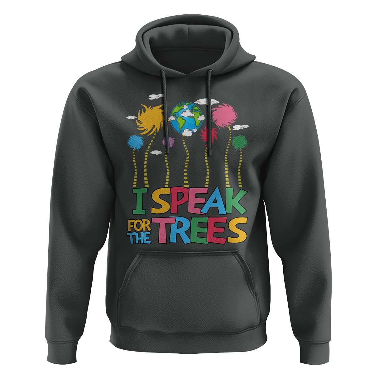 Funny Earth Day I Speak For The Trees Hoodie Hippie Trees