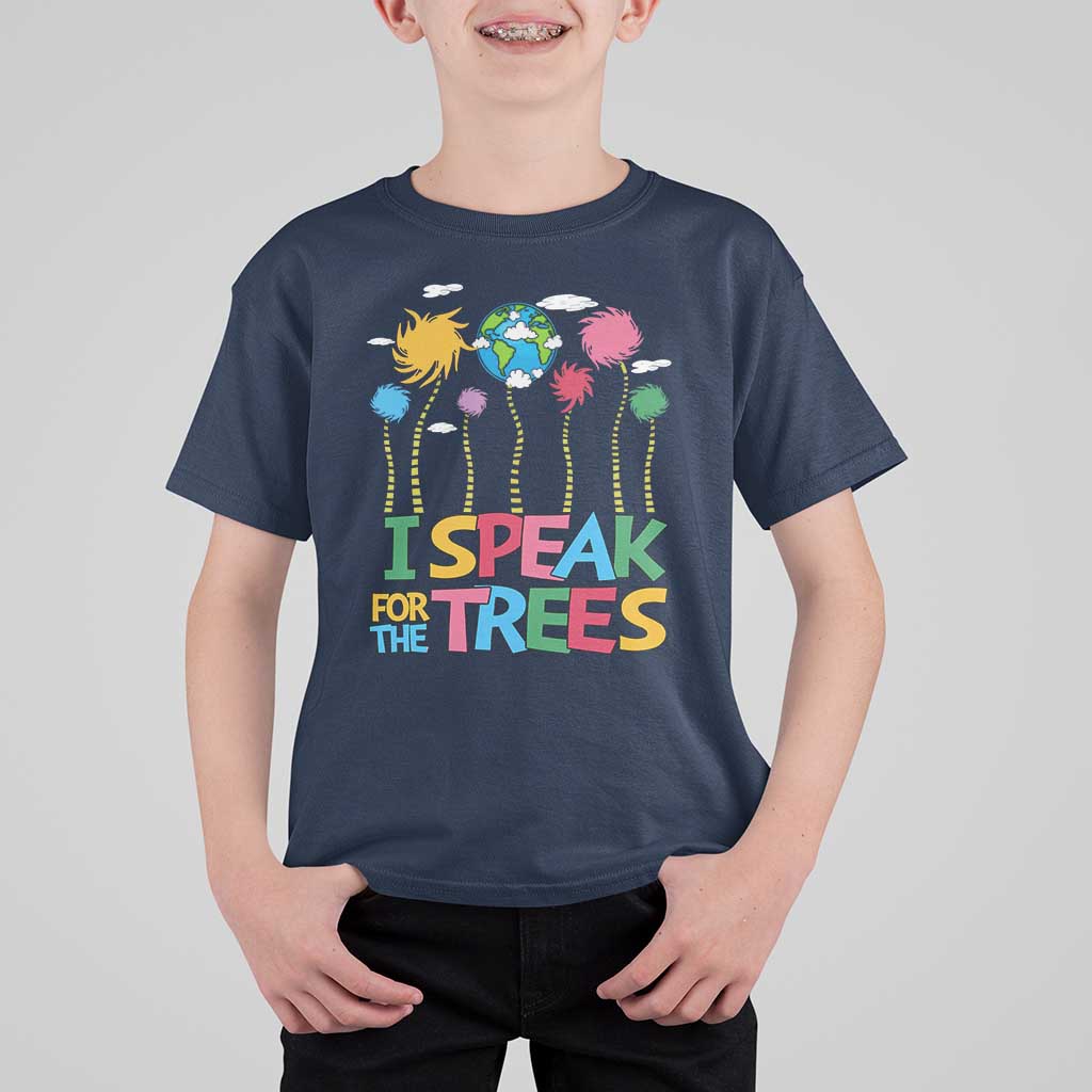 Funny Earth Day I Speak For The Trees T Shirt For Kid Hippie Trees