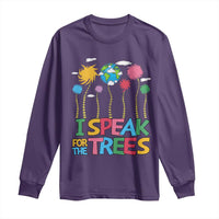 Funny Earth Day I Speak For The Trees Long Sleeve Shirt Hippie Trees