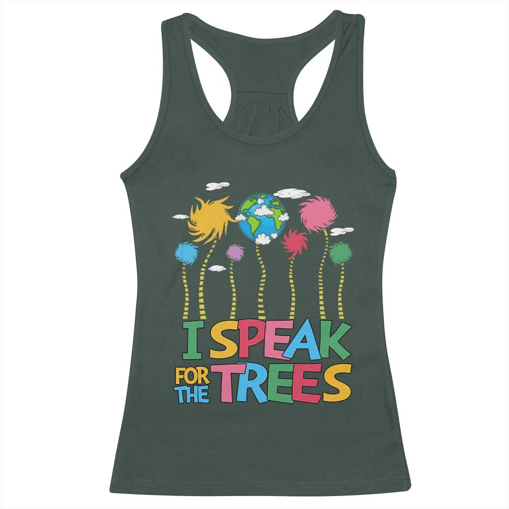 Funny Earth Day I Speak For The Trees Racerback Tank Top Hippie Trees
