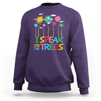Funny Earth Day I Speak For The Trees Sweatshirt Hippie Trees