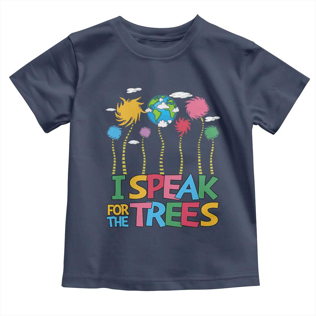 Funny Earth Day I Speak For The Trees Toddler T Shirt Hippie Trees