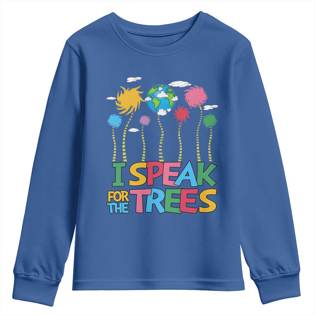 Funny Earth Day I Speak For The Trees Youth Sweatshirt Hippie Trees
