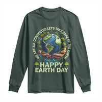 Happy Earth Day Long Sleeve Shirt We Are All Connected Let's Take Care Of The Earth
