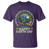 Happy Earth Day T Shirt We Are All Connected Let's Take Care Of The Earth