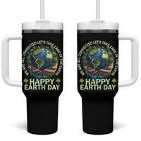 Happy Earth Day Tumbler With Handle We Are All Connected Let's Take Care Of The Earth