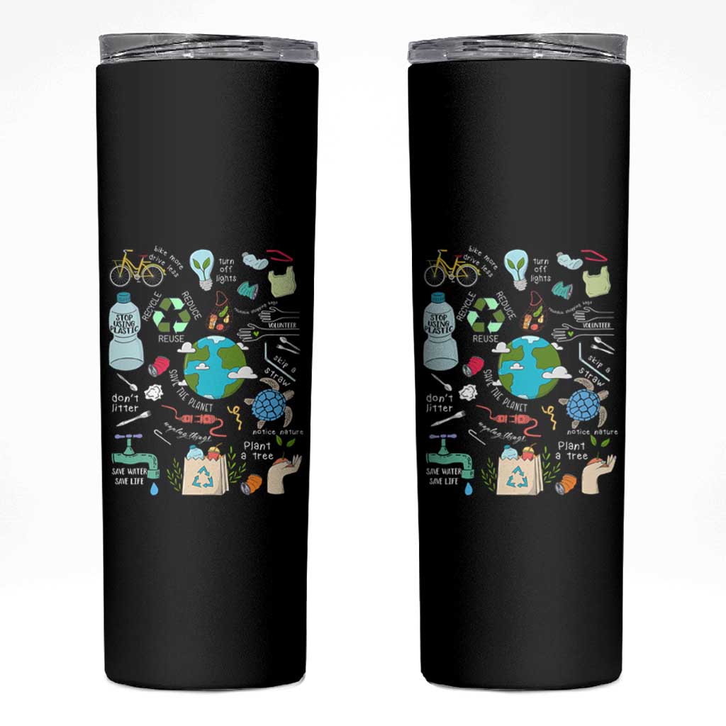 Earth Day Ecological sustainability Environment Protection Skinny Tumbler