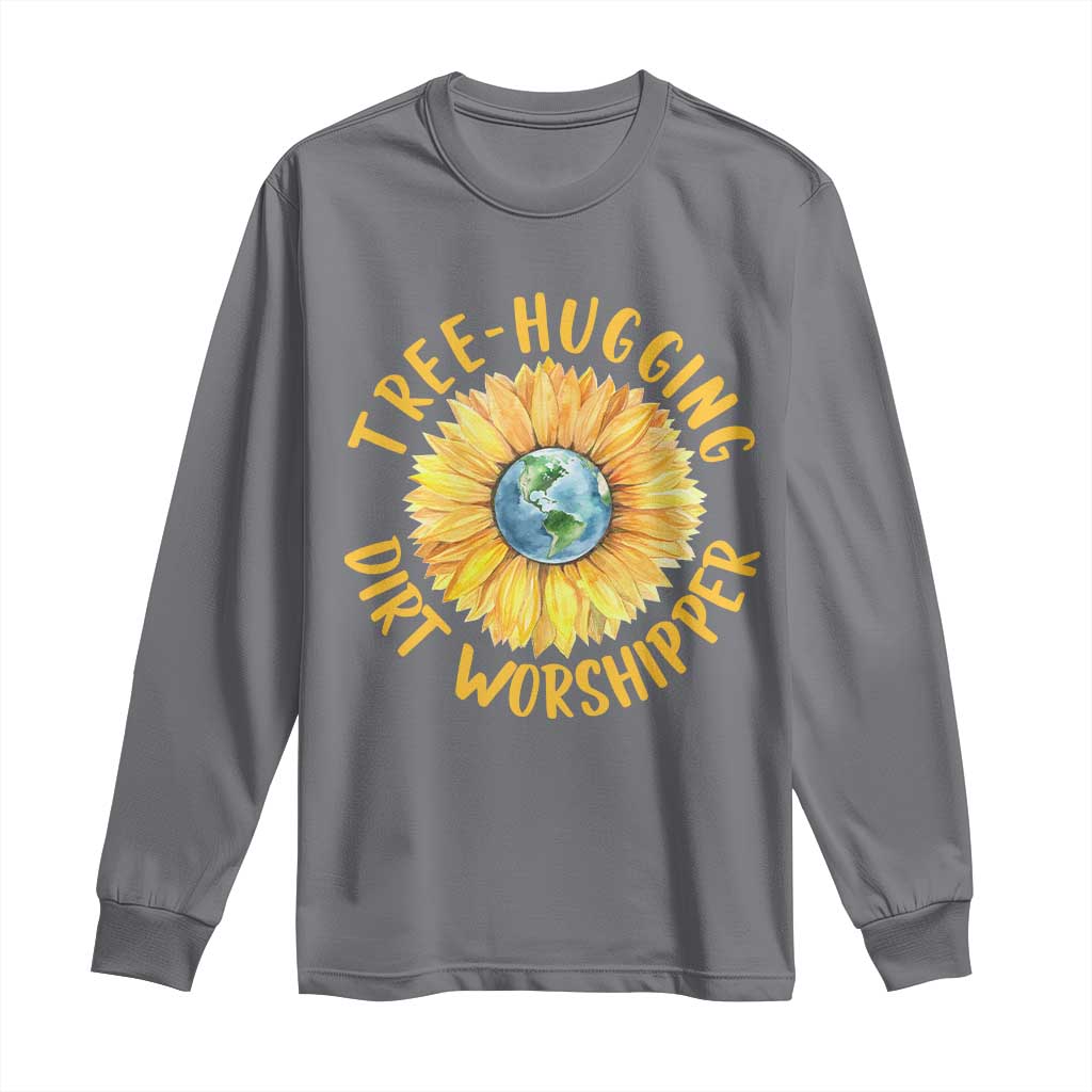 Earth Day Tree Hugging Dirt Worshipper Long Sleeve Shirt Earth Sunflower