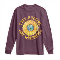 Earth Day Tree Hugging Dirt Worshipper Long Sleeve Shirt Earth Sunflower