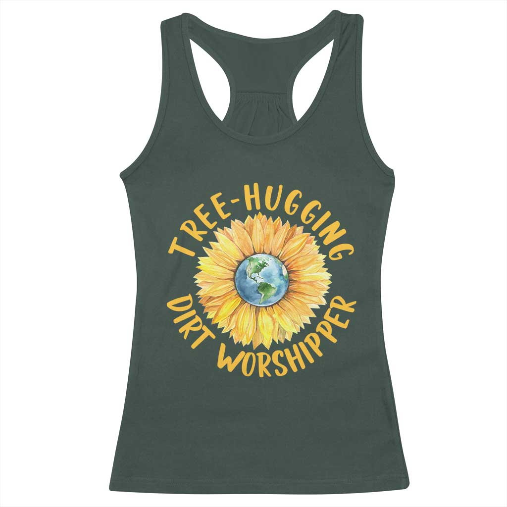 Earth Day Tree Hugging Dirt Worshipper Racerback Tank Top Earth Sunflower
