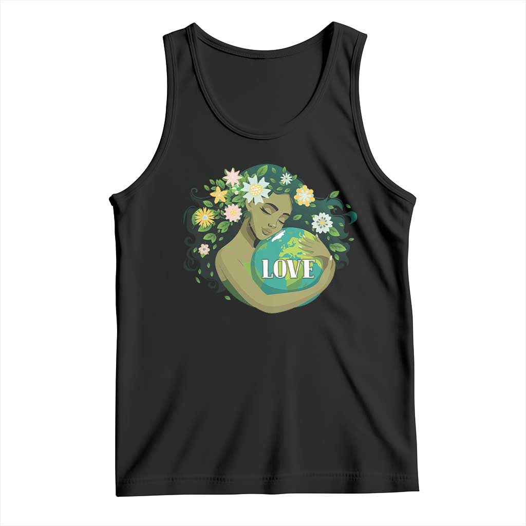 LOVE Mother Earth Day Save Our Planet Environment Green Tank Top