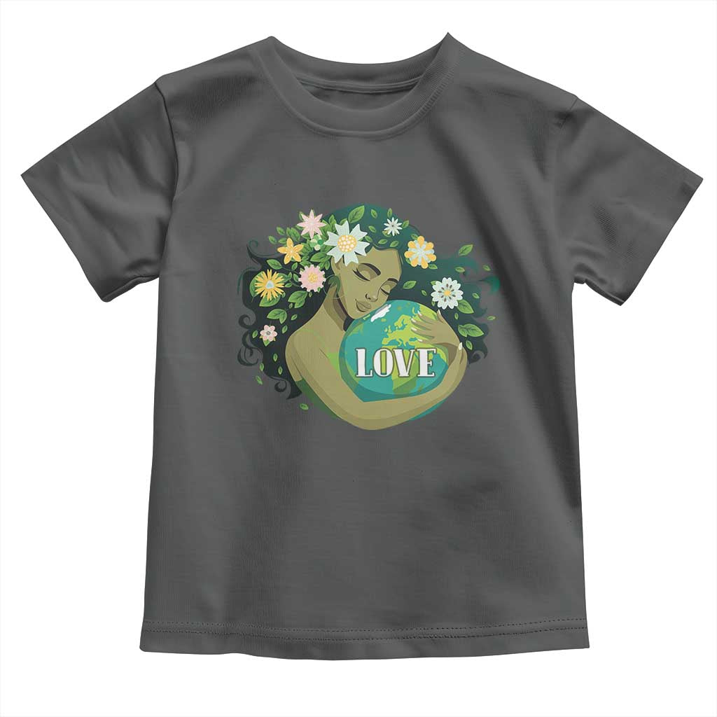 LOVE Mother Earth Day Save Our Planet Environment Green Toddler T Shirt