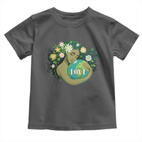 LOVE Mother Earth Day Save Our Planet Environment Green Toddler T Shirt
