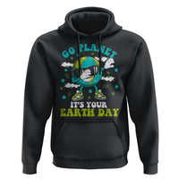 Funny Go Planet It's Your Earth Day Hoodie Dabbing Earth Flower
