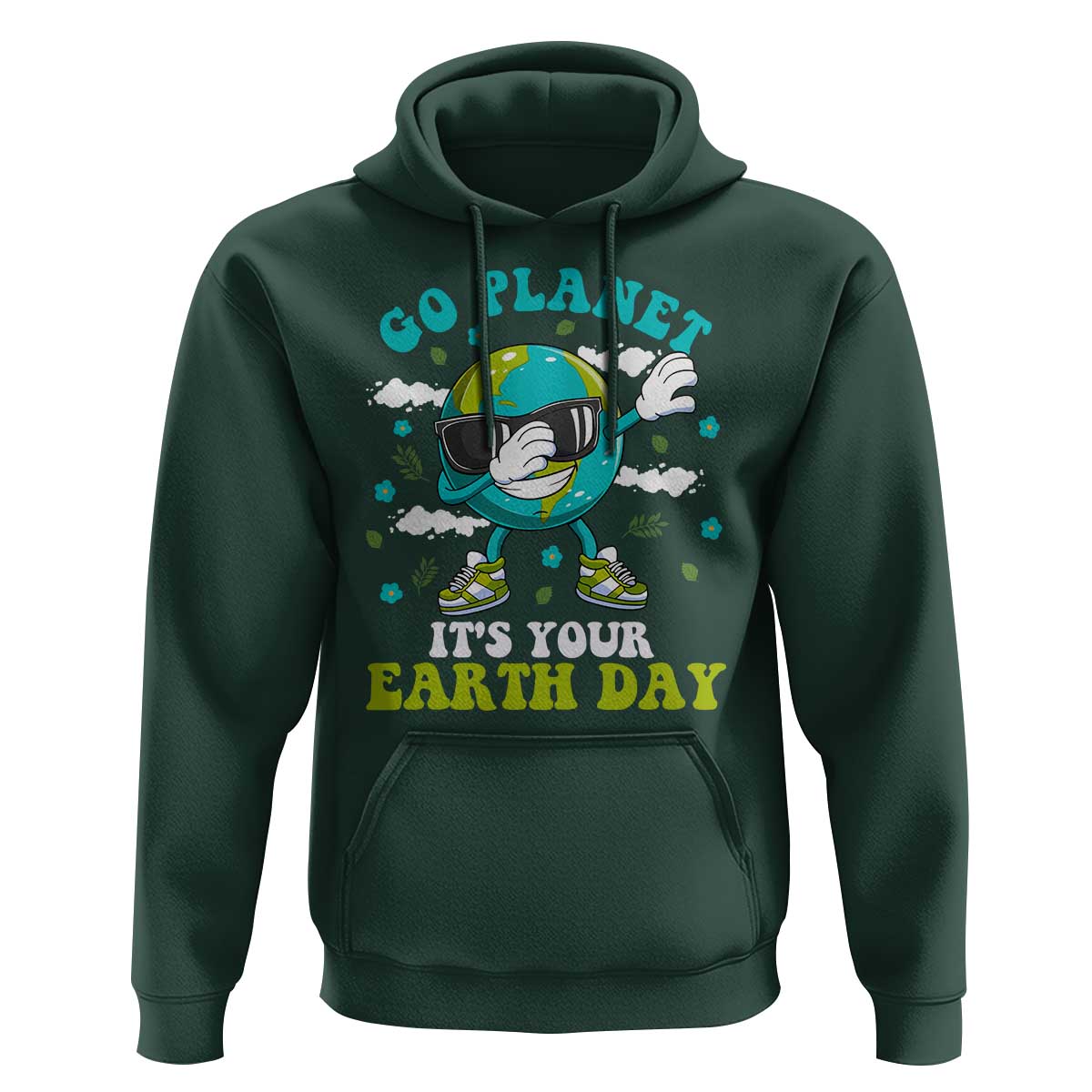 Funny Go Planet It's Your Earth Day Hoodie Dabbing Earth Flower
