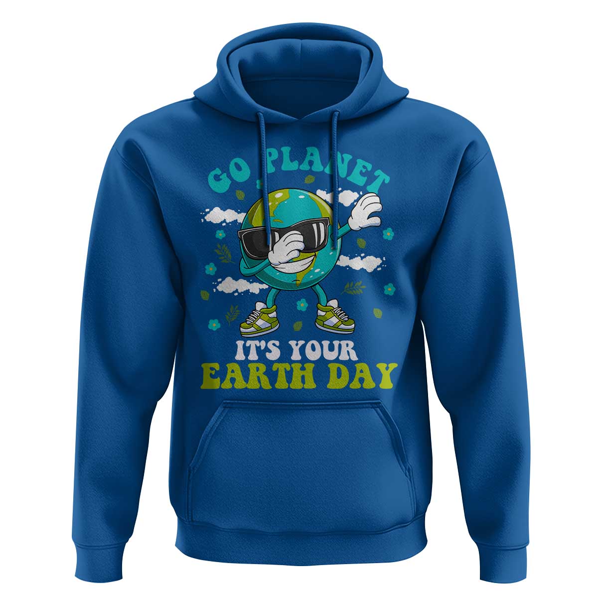 Funny Go Planet It's Your Earth Day Hoodie Dabbing Earth Flower