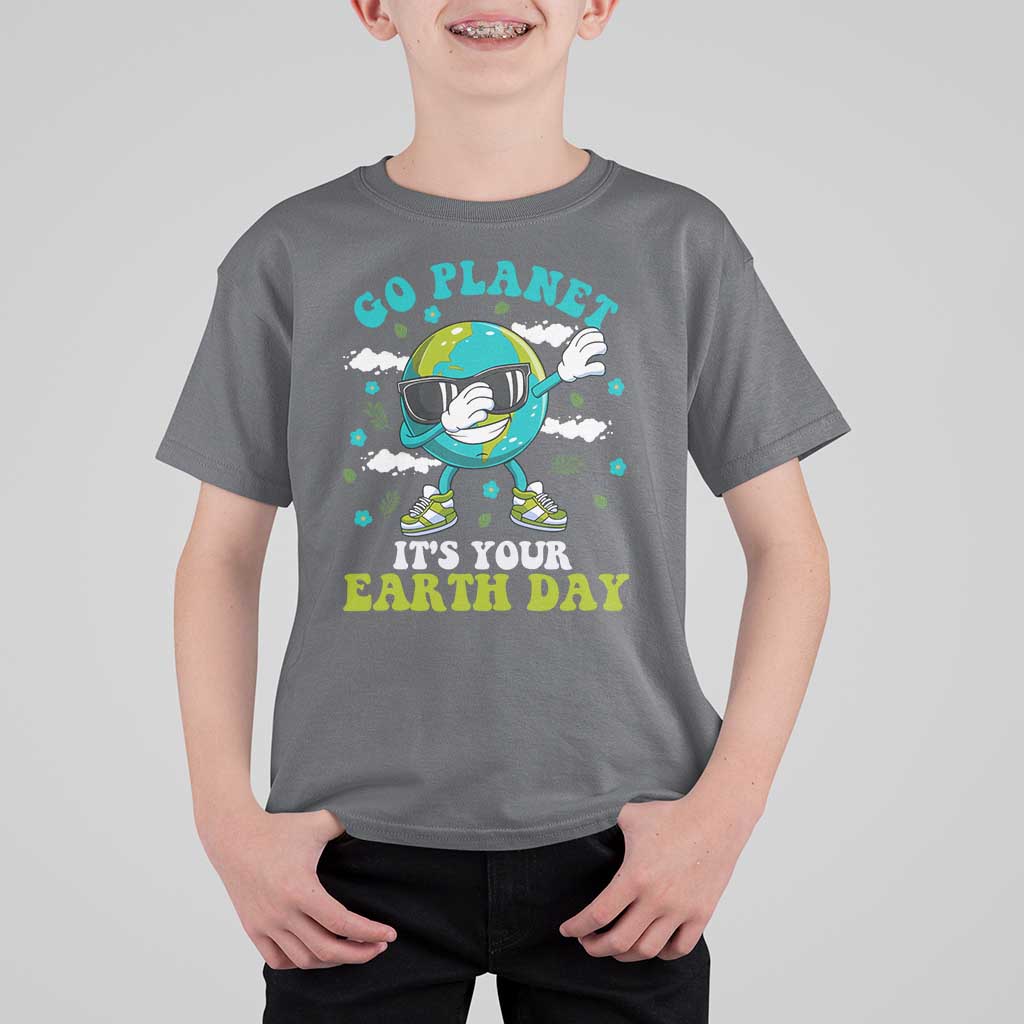 Funny Go Planet It's Your Earth Day T Shirt For Kid Dabbing Earth Flower