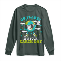 Funny Go Planet It's Your Earth Day Long Sleeve Shirt Dabbing Earth Flower