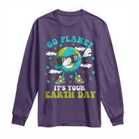 Funny Go Planet It's Your Earth Day Long Sleeve Shirt Dabbing Earth Flower