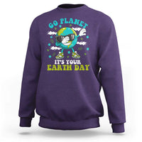 Funny Go Planet It's Your Earth Day Sweatshirt Dabbing Earth Flower
