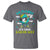 Funny Go Planet It's Your Earth Day T Shirt Dabbing Earth Flower