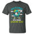 Funny Go Planet It's Your Earth Day T Shirt Dabbing Earth Flower