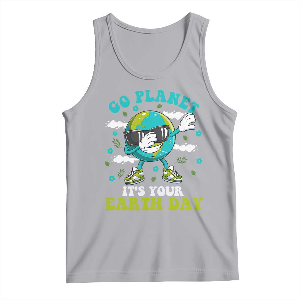 Funny Go Planet It's Your Earth Day Tank Top Dabbing Earth Flower