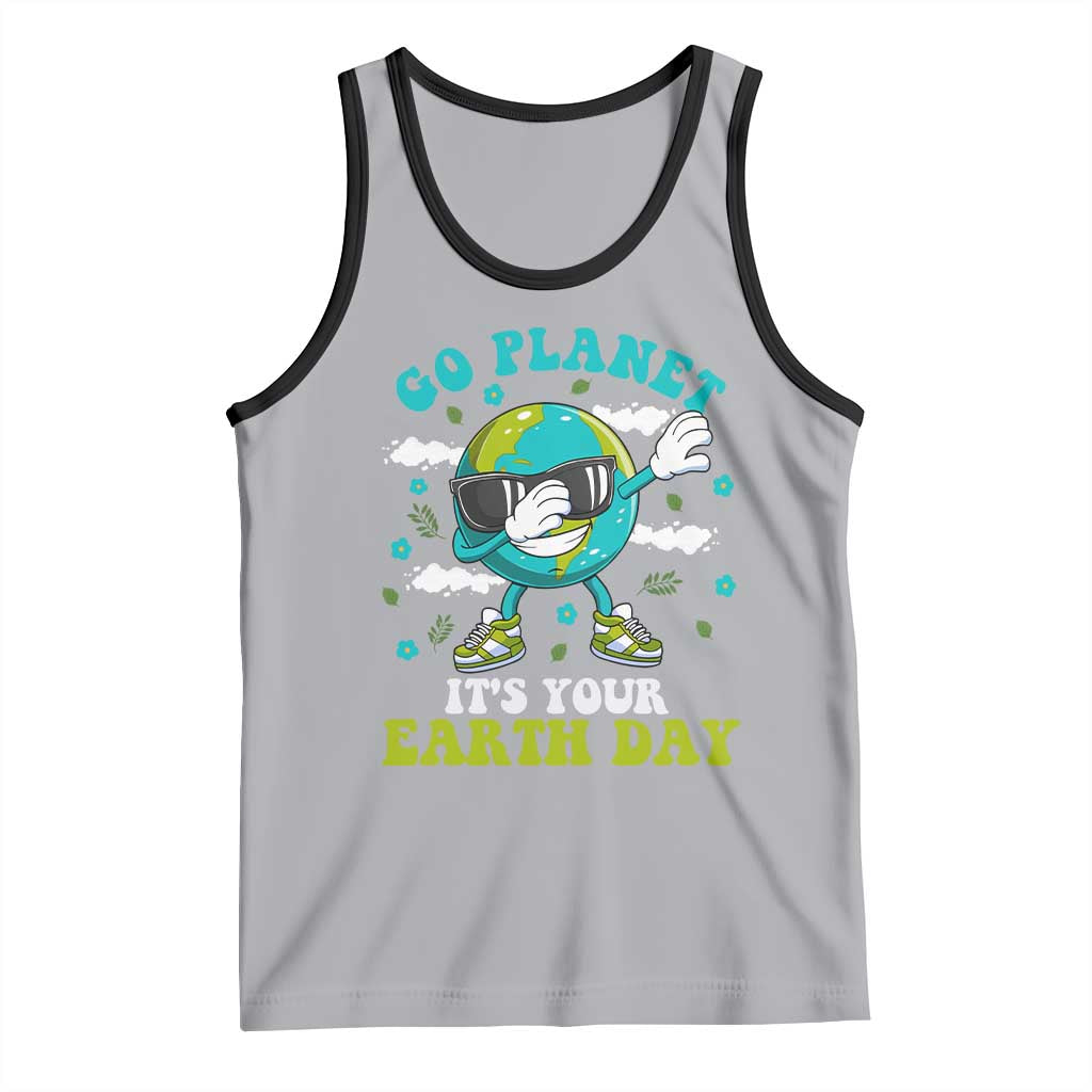 Funny Go Planet It's Your Earth Day Tank Top Dabbing Earth Flower