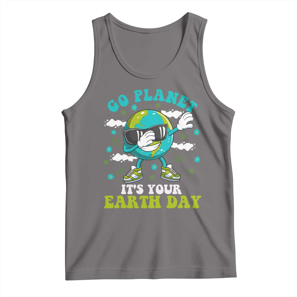 Funny Go Planet It's Your Earth Day Tank Top Dabbing Earth Flower
