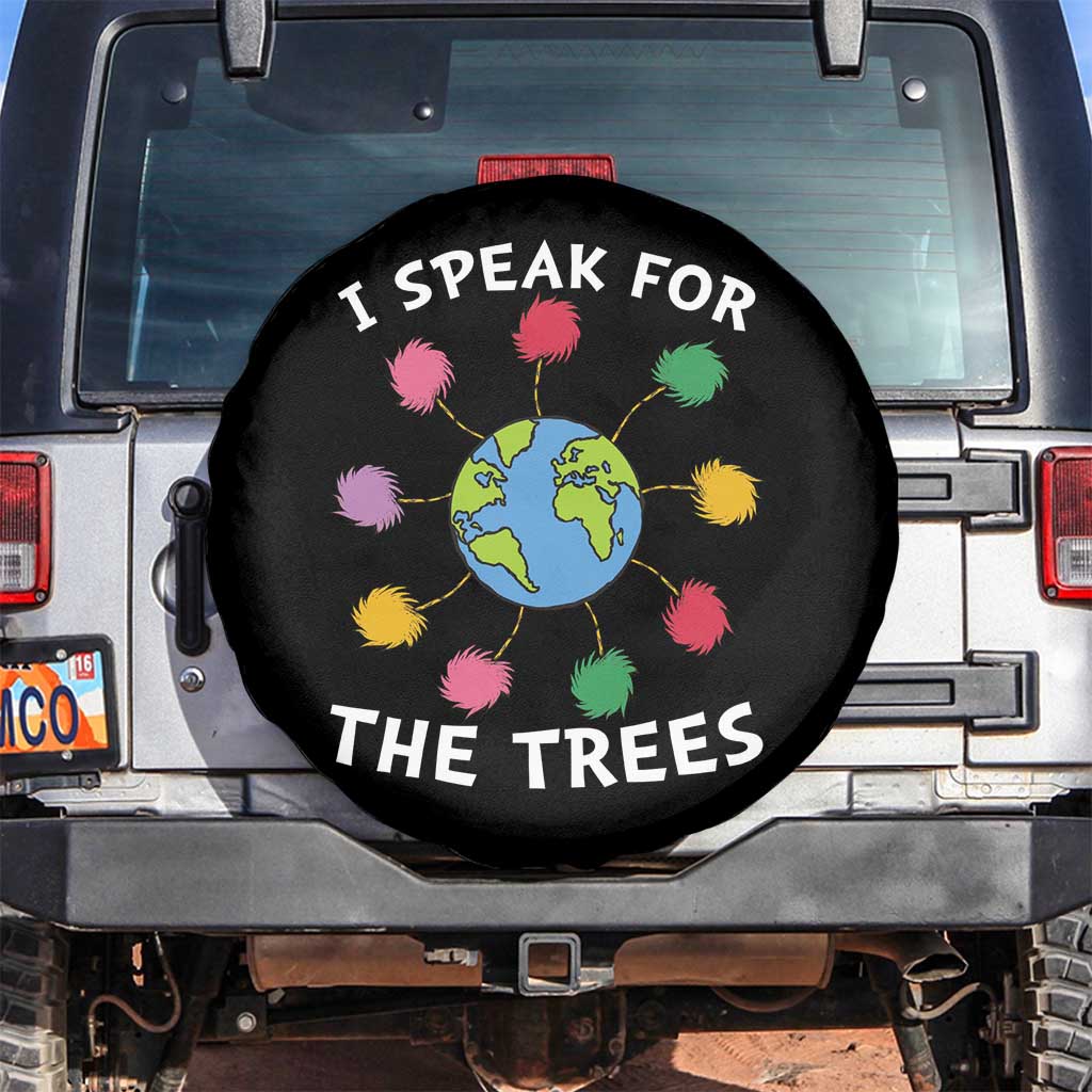 Funny Earth Day I Speak For The Trees Planet Spare Tire Cover Hippie